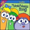 Thankfulness Song [With CD] - Phil Vischer, Casey Jones, Karen Poth