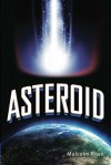 Asteroid - Malcolm Rose