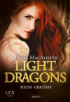 Light Dragons: Heiß geküsst - Katie MacAlister