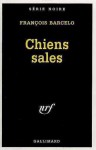 Chiens Sales - François Barcelo