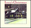 Lucy's Christmas - Donald Hall