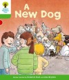 A New Dog (Oxford Reading Tree, Stage 2, Stories) - Roderick Hunt, Alex Brychta