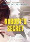 Nobody's Secret - Michaela MacColl