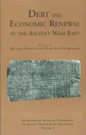 Debt and Economic Renewal in the Ancient Near East - Michael Hudson