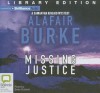 Missing Justice - Alafair Burke, Betty Bobbitt