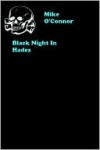 Black Night In Hades - Mike O'Connor