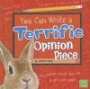 You Can Write a Terrific Opinion Piece - Jennifer Fandel