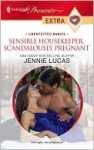 Sensible Housekeeper, Scandalously Pregnant - Jennie Lucas