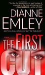 The First Cut - Dianne Emley