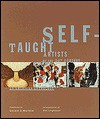 Self Taught Artists 20th Cent. - Gerard C. Wertkin, Harald Szeemann, Lee Kogan, Museum of American Folk Art, Philadelphia Museum of Art