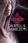 Le baiser des ombres - Laurell K. Hamilton