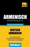 Armenischer Wortschatz Fur Das Selbststudium - 3000 Worter - Andrey Taranov