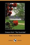 Essays from 'The Guardian' (Dodo Press) - Walter Pater