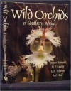 Wild Orchids Of Southern Africa - Joyce Stewart