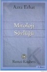 Mitoloji Sözlüğü - Azra Erhat