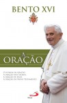 A Oração - Pope Benedict XVI