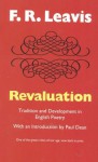 Revaluation: Tradition and Development in English Poetry (Peregrine Books) - F.R. Leavis