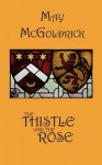 The Thistle and the Rose - James A. McGoldrick, Nikoo McGoldrick