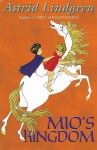 Mio's Kingdom - Astrid Lindgren, Jill Morgan