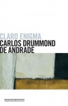 Claro Enigma - Carlos Drummond de Andrade, Samuel Titan Jr.