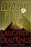 The Laughter of Dead Kings - Elizabeth Peters