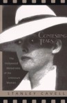 Contesting Tears: The Hollywood Melodrama of the Unknown Woman - Stanley Cavell