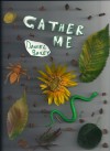 Gather Me - Daniel Bailey