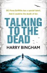 Talking to the Dead (Fiona Griffiths) - Harry Bingham
