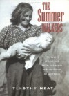 The Summer Walkers: Travelling People And Pearl Fishers In The Highlands Of Scotland - Timothy Neat