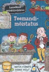 LasseMaia detektiivibüroo.Teemandimõistatus - Martin Widmark, Helena Willis, Kadi-Riin Haasma