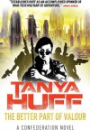 The Better Part of Valour - Tanya Huff