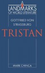 Gottfried Von Strassburg: Tristan - Mark Chinca, J.P. Stern
