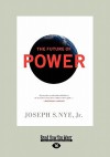 The Future of Power (Large Print 16pt) - Joseph S. Nye Jr.