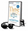 Thrive: Finding Happiness the Blue Zones Way - Dan Buettner, Michael McConnohie