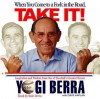 When You Come to a Fork in the Road, Take It! - Yogi Berra