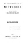 The Living Thoughts of Nietzsche - Heinrich Mann