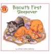 Biscuit's First Sleepover - Alyssa Satin Capucilli, Rosemary Berlin