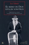 El reino de Dios esta en vosotros - Leo Tolstoy, Joaquin Fernandez-Valdes Roig-Gironella