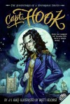 Capt. Hook: The Adventures of a Notorious Youth - J.V. Hart