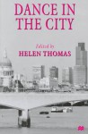 Dance in the City - Helen Thomas