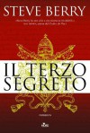 Il Terzo Segreto (Narrativa Nord) (Italian Edition) - Steve Berry, Carla Gaiba