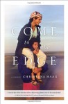 Come to the Edge: A Memoir (Audio) - Christina Haag