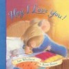 Hey, I Love You! - Ian Whybrow, Rosie Reeve