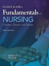 Kozier & Erb's Fundamentals of Nursing: Concepts, Process, and Practice - Audrey J. Berman, Shirlee Snyder, Barbara J. Kozier, Glenora Erb