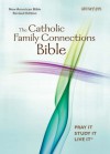 The Catholic Family Connections Bible, NABRE, paperback - Brian Singer-Towns