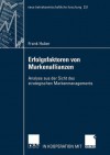 Erfolgsfaktoren Von Markenallianzen: Analyse Aus Der Sicht Des Strategischen Markenmanagements - Frank Huber