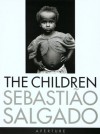 Sebastiao Salgado: The Children - Sebastião Salgado