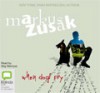 When Dogs Cry - Markus Zusak, Stig Wemyss