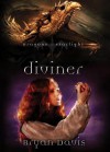 Diviner (Dragons Of Starlight, #3) - Bryan Davis