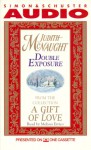 Double Exposure: From A Gift Of Love - Judith McNaught